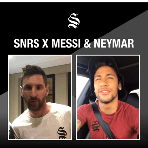 SNRS x Messi & Neymar 🔥