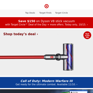 Deal of the Day! Save $150 on Dyson V8 stick vacuum.