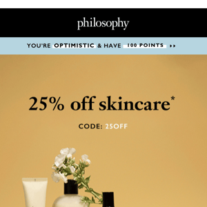 25% Off Skincare Begins NOW