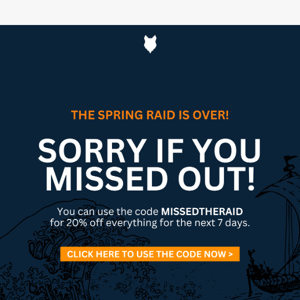 The Spring Raid Is Over! 🐕