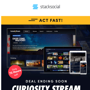 72 Hours Left To Get Curiosity Stream for Under $200