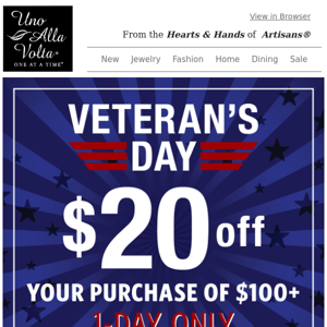 1 Day Only: Celebrate Veteran's Day With $20 Off