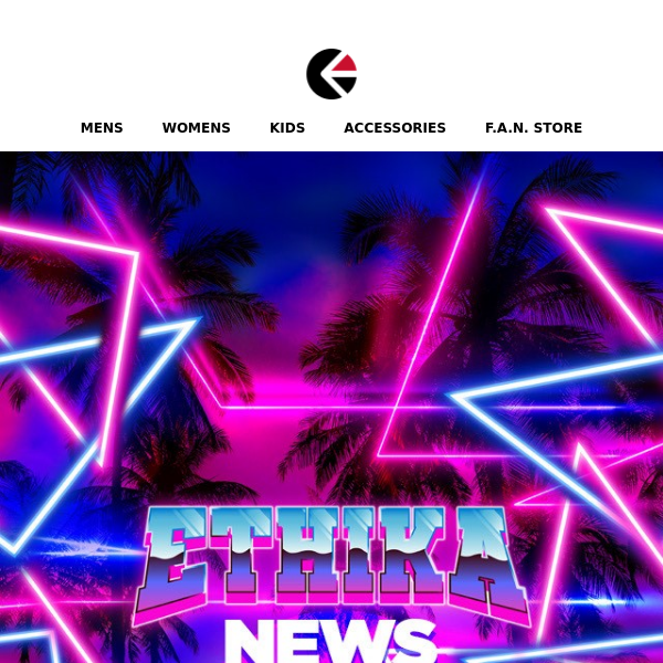 What's new at Ethika?