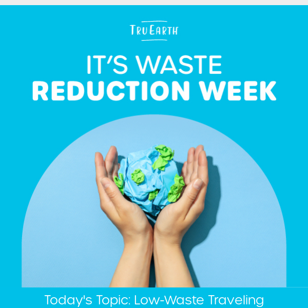 Learn how to reduce waste while traveling