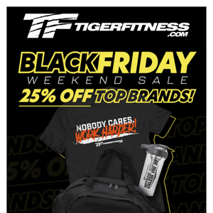 Black Friday Has Begun 💪 25% OFF Top Brands & FREE Gifts With All Orders