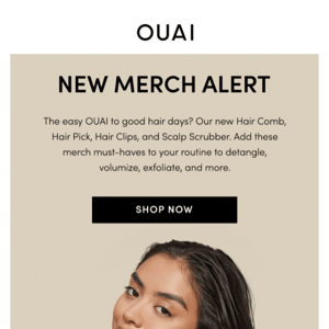 Make OUAI for new merch