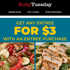 Get a $3 Entree and SAVE BIG 💲 NOW!