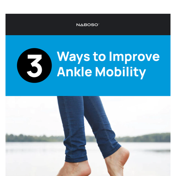 What Is Limiting Your Ankle Mobility? – Naboso Technology, Inc.