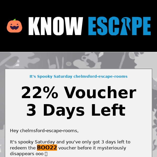 3 Days Left to Redeem Your 22% Discount Code Chelmsford Escape Rooms