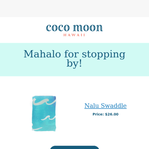 Thanks for Visiting Coco Moon Hawai’i