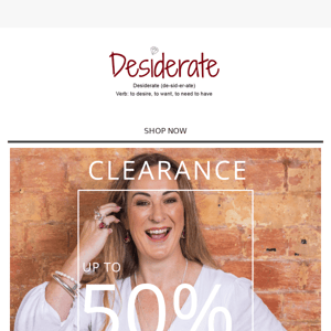 New Additions To Desiderate's Up To 50% Off Sale - Don't Miss Out!