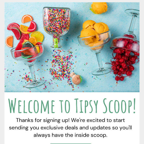 Welcome to Tipsy Scoop 🍦🍾