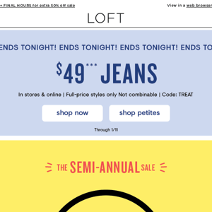 Last chance for $49 jeans!