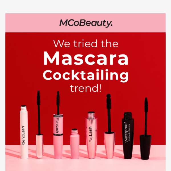 Mascara Cocktail ALERT! 😍