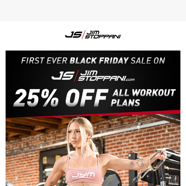 🔥 Last Chance to Get 25% OFF ALL Workout Plans at JimStoppani.com