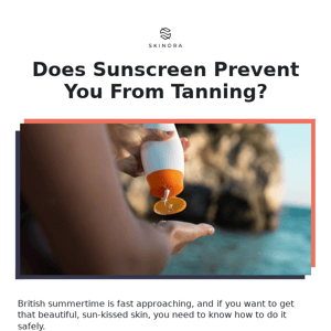 Does sunscreen prevent you from tanning?