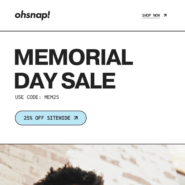 🔥Memorial Day Mandate: 25% off EVERYTHING!