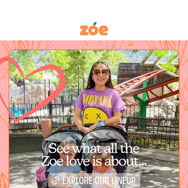 See what all the Zoe love is about...