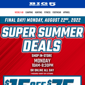 [HURRY] ⏰ Last Day $15 Off $75 Super Summer Deals