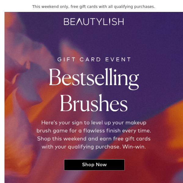 Upgrade your brushes & earn free gift cards, win-win