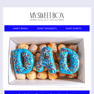 Orders Extended to 6pm Tonight! Something Sweet For Dad 💙