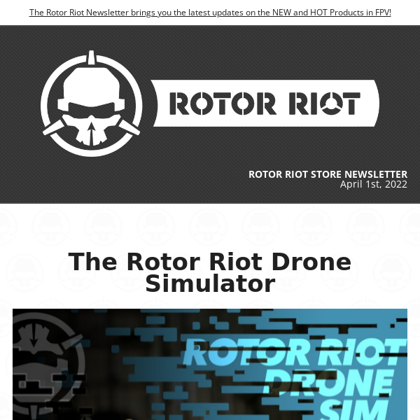 Introducing The Rotor Riot Drone Simulator! Rotor Riot