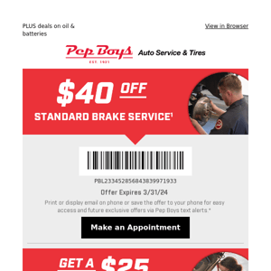 SAVE $40 on your brake service at Pep Boys 🤯