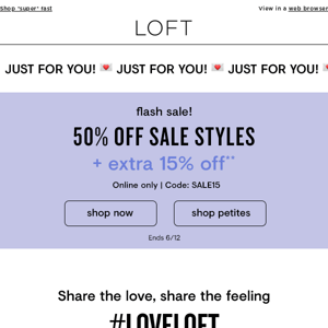 50% off sale styles + EXTRA 15% off!