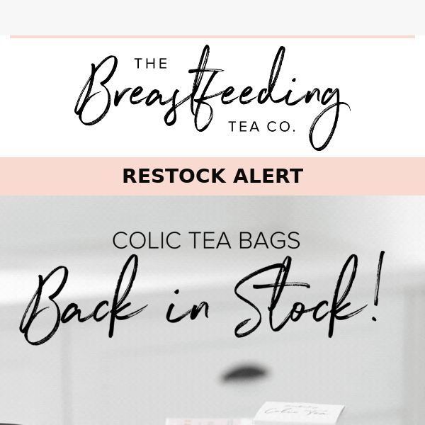 COLIC TEA BAGS BACK IN STOCK
