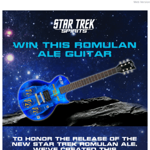 🎸 Enter to win the one-of-a-kind Romulan Ale Guitar