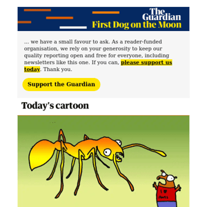 First Dog on the Moon on ... invasive fire ants?!