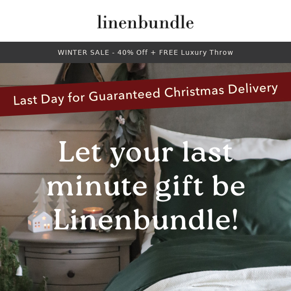Last Day for Guaranteed Christmas Delivery