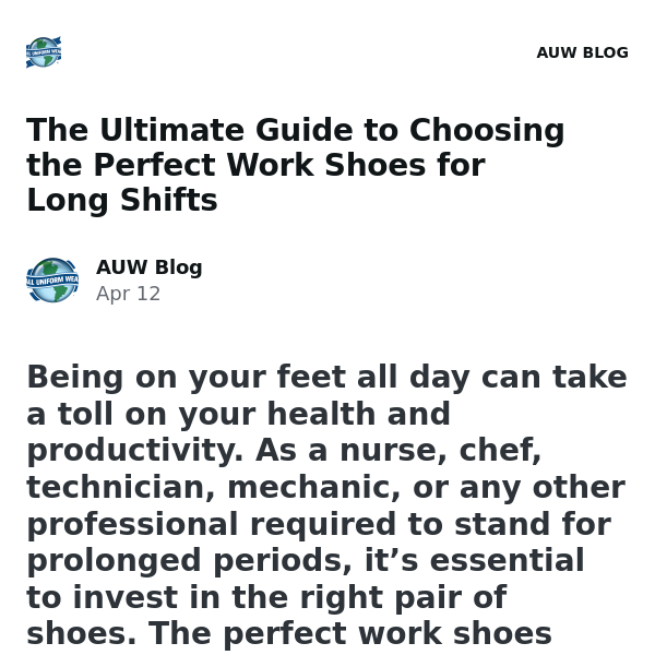 [New post] The Ultimate Guide to Choosing the Perfect Work Shoes for Long Shifts