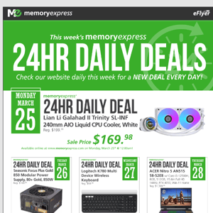 Memory Express 24hr Daily Deals Continue - March 25 - 31, 2024!