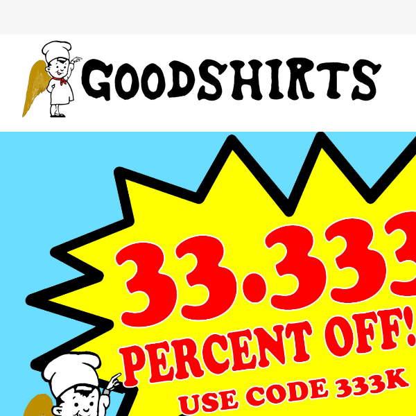 33.3333333% off everything!