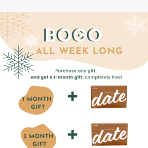 🎁🎁 THE GIFT OF BOGO DATE NIGHT 🎁🎁