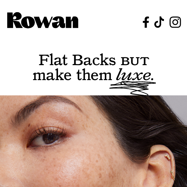 The ones you've been waiting for: Flat Backs - Hey Rowan