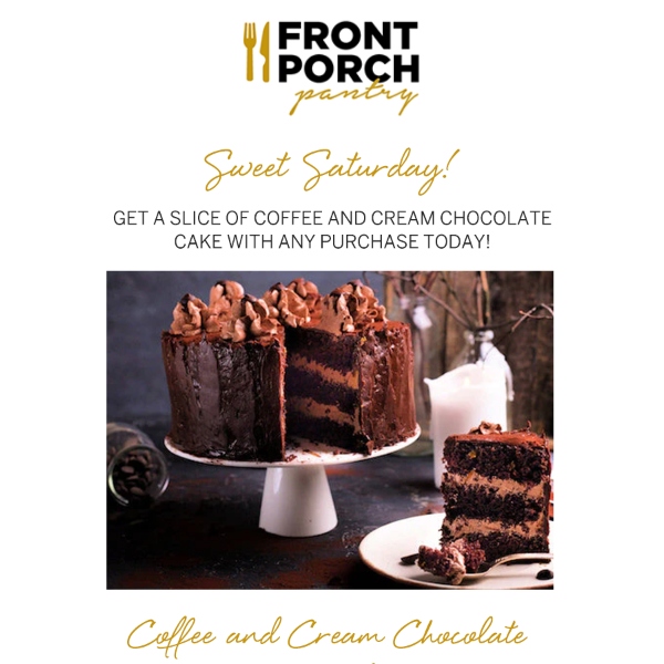 FREE Coffee and Cream Chocolate Cake! Last Call!