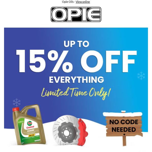 Limited Time Only - Get up to 15% Off Everything now!