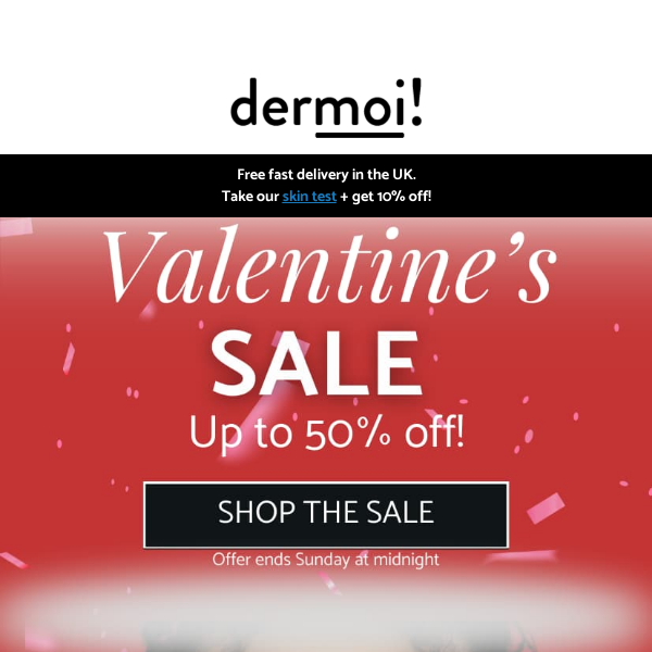 Love Your Skin: Valentine's Sale Starts Now! 💕