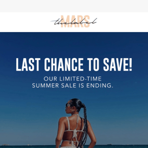 LAST CHANCE!