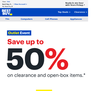 Yes, the Best Buy Outlet Event is on.