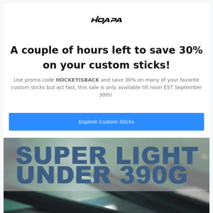 Only a few hours left to save 30% on custom sticks!! 🚨🥅🏒
