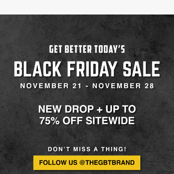 Black Friday is Coming: New Drop + Up To 75% Off