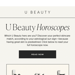 Your U Beauty Horoscopes Are Here