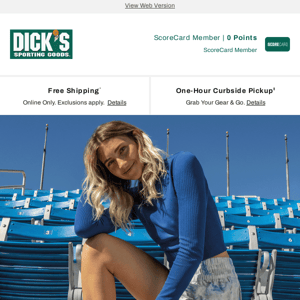 Gear up with DICK'S Sporting Goods... Discover up to 40% off select footwear and apparel - your closet will be on point