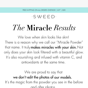 The reason why we call it "Miracle Powder"
