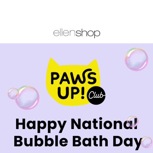 🫧 It’s National Bubble Bath Day!