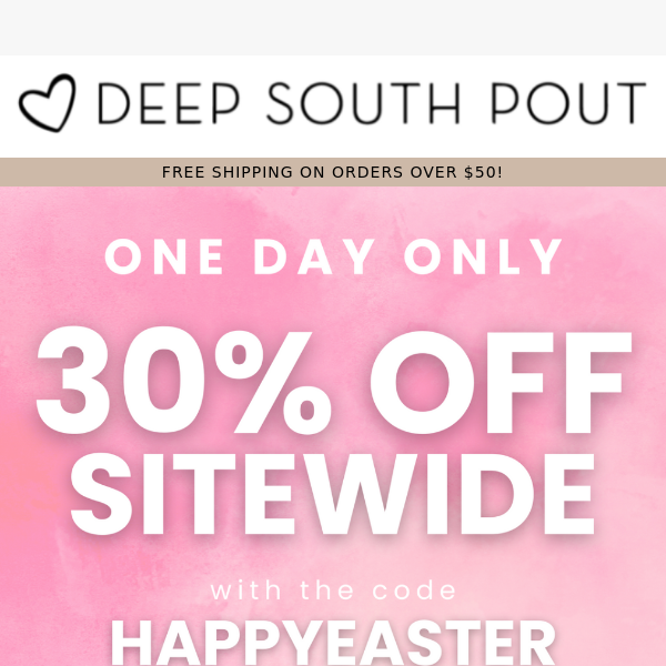 HAPPY EASTER! 🐰 Enjoy 30% OFF SITEWIDE!