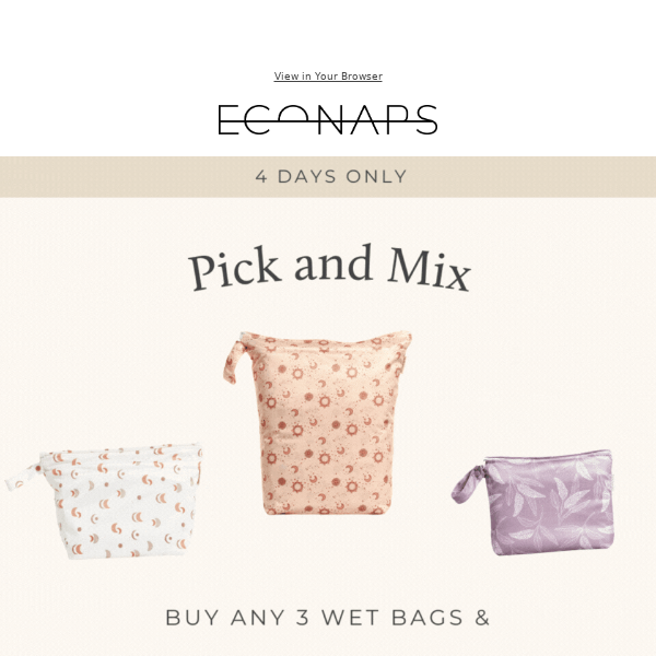 Pick & mix your fave wet bags—save 30% 🍬